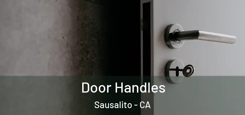  Door Handles Sausalito - CA