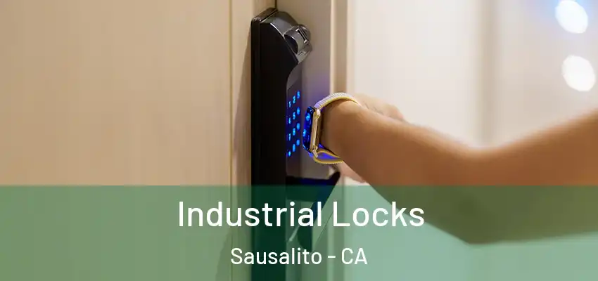  Industrial Locks Sausalito - CA