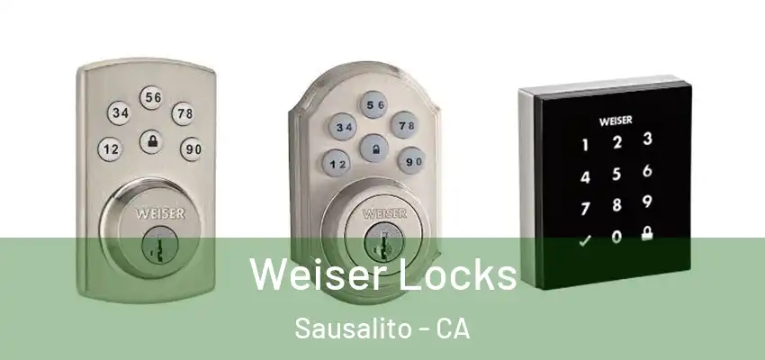  Weiser Locks Sausalito - CA